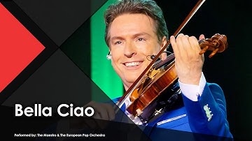 Bella Ciao - The Maestro & The European Pop Orchestra (Live Performance Music Video)