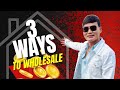 3 way to wholesale real estate