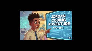 Jordan Coding Adventure – Learn to Code by Building & Playing Your Own Games! 🚀