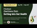 Getting into Gut Health