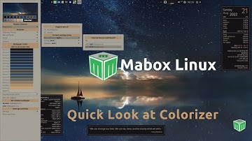 Mabox 22.08 - Let’s meet Colorizer