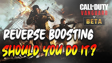 Should you Reverse Boost in Call Of Duty Vanguard