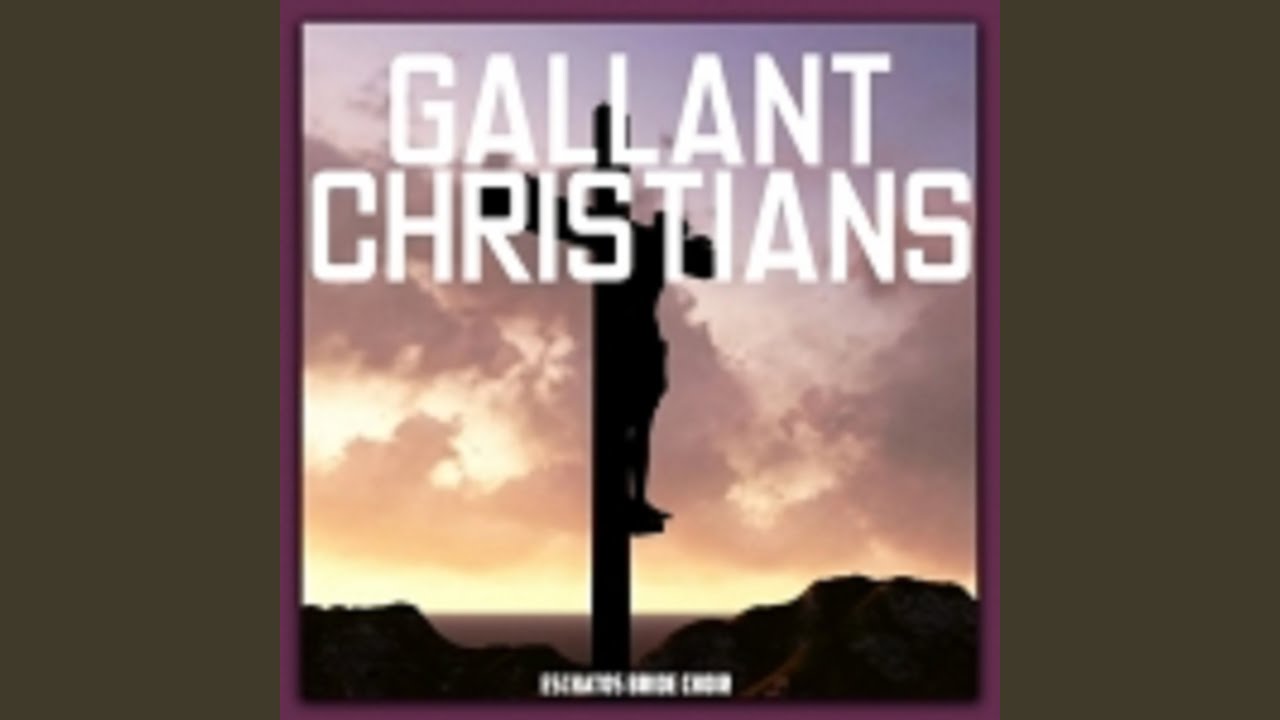 Gallant Christians