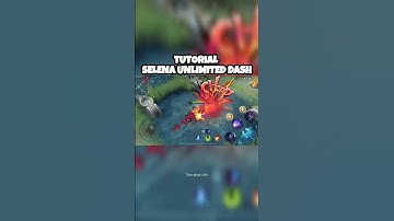 Tutorial Selena Unlimited Dash | Mobile Legends