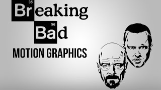 Breaking Bad Motion Graphics