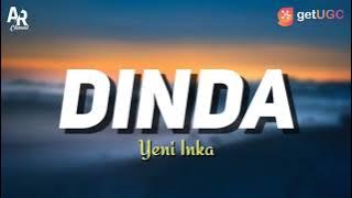 Dinda - Yeni Inka (LIRIK)