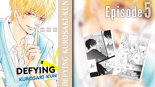 EP5 | Defying Kurosaki-kun