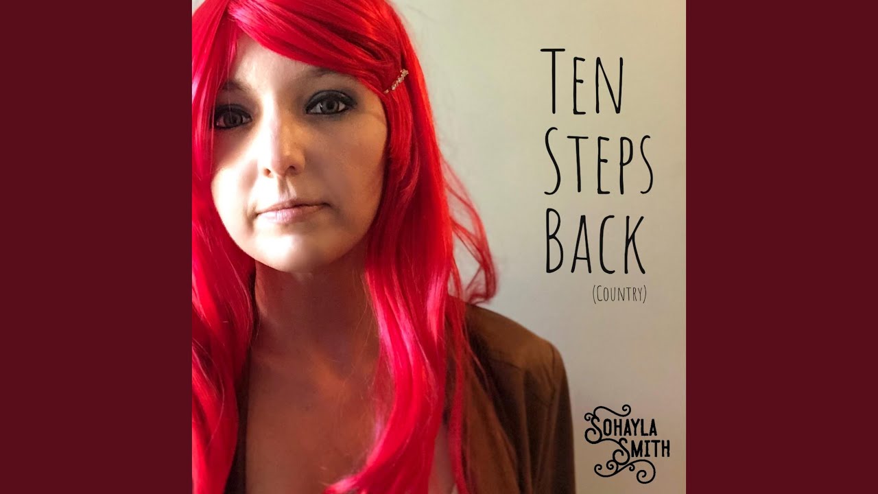 Ten Steps Back (Country) - YouTube