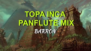 Barron - Topa Inca Panflute Mix (Italo Version)