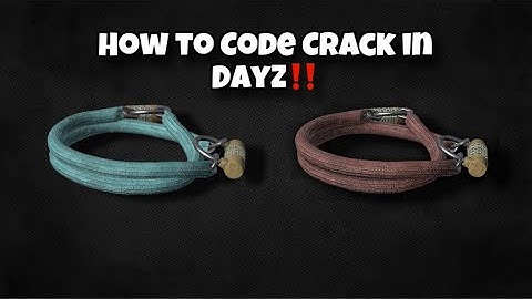 How to Code Crack in DayZ
