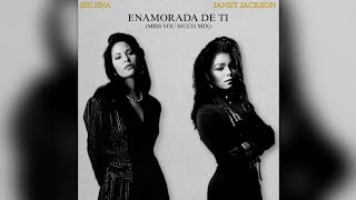 Selena x Janet Jackson - Enamorada De Ti (Miss You Much Mix)