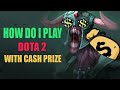 How do I play Dota 2 with Cash Prize?