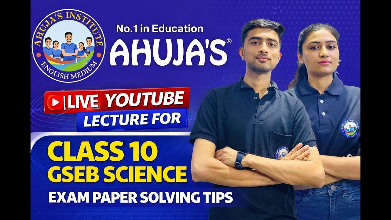 CLASS 10 GSEB SCIENCE BOARD EXAM TIPS AND PAPER SOLVING