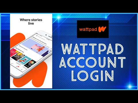 Wattpad Login: How To Login Sign In Wattpad Account? Wattpad App Login