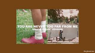 George Benson - You&#39;re Never Too Far From Me [GOLF le FLEUR* VERSION]