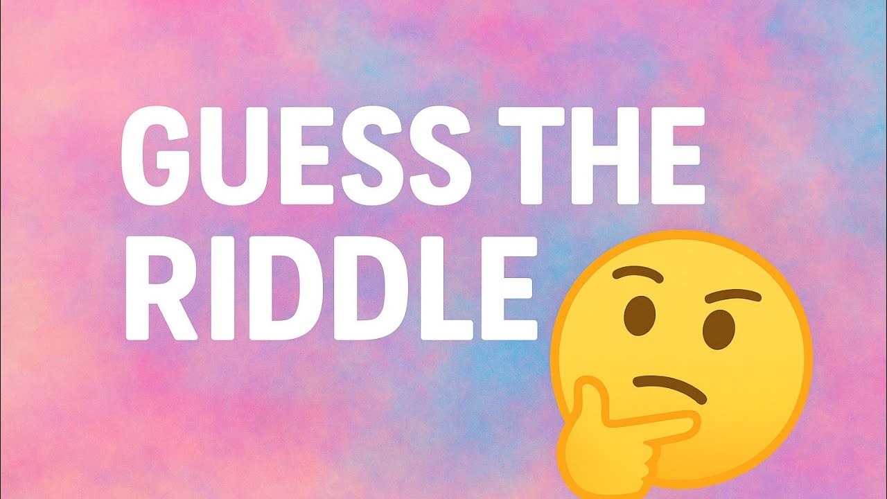 Guess Riddler Guess the riddle and comment your answers - YouTube