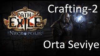 Path of Exile 3.24 | Orta Seviye Crafting | Rehber