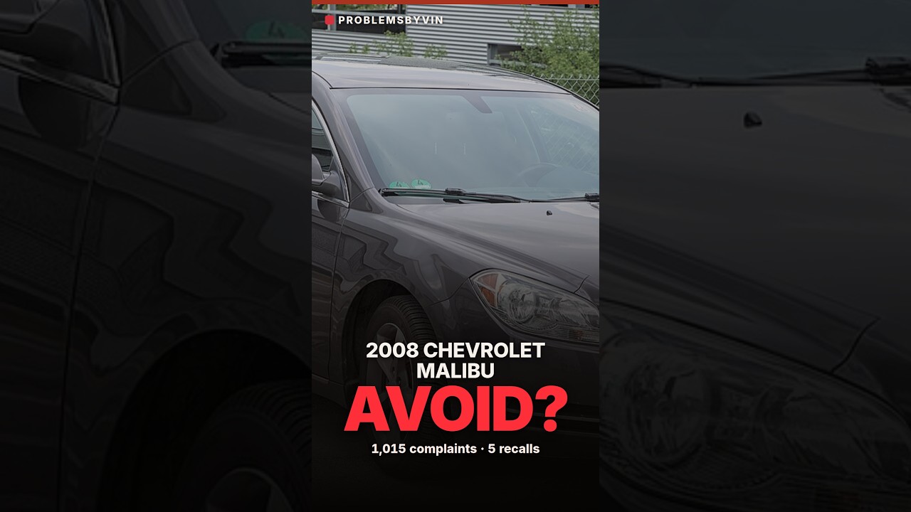 2008 Chevrolet Malibu problems — video thumbnail