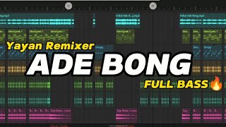 DJ PARTY_-_ ADE BONG_-_ FULL BASS YAYAN REMIXERNEWRMX‼️🔥