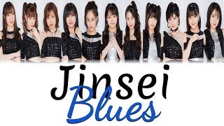 Morning Musume ‘19 (モーニング娘。’19) - 人生Blues (Jinsei Blues) Lyrics (Color Coded JPN/ROM/ENG)