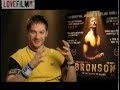 Tom Hardy talks about Bronson