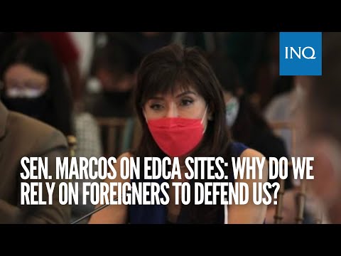Sen. Marcos on Edca sites: Why do we rely on foreigners to defend us? | #INQToday