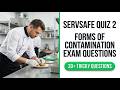 Ultimate 2026 ServSafe Quiz 2 Guide Forms of Contamination Exam Questions