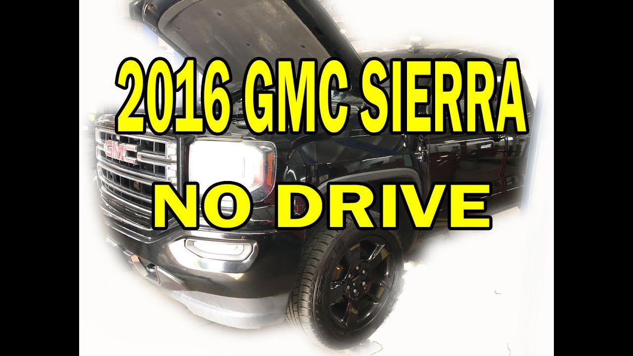 2016 GMC Sierra 6L80E No forward gear, no drive, P0796 - YouTube