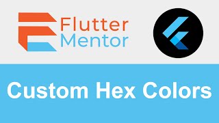 Flutter - How To Use Custom Hex Color Codes (+ Color Shades Explained) screenshot 3