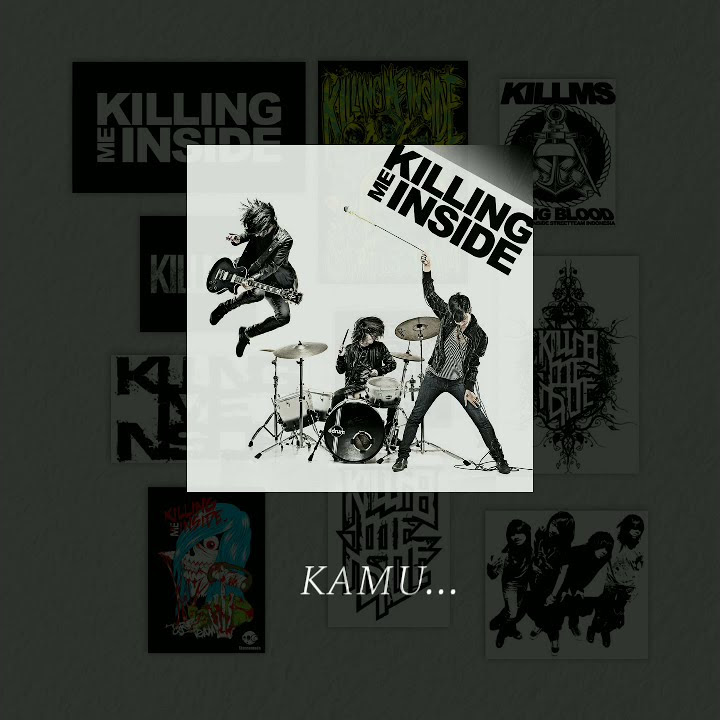 STORY WA!!! killing me inside - Kamu