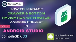 How to Manage Drawer and Bottom Navigation with Kotlin 2023 |Android Project 2023