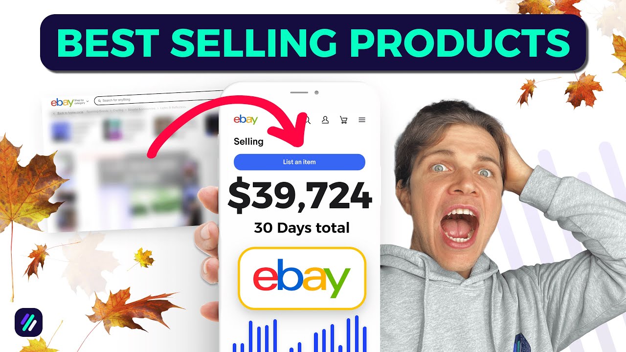 Top 8 eBay Best-Selling Items to Sell in Autumn 2024 - YouTube - Sell Physical Products On Ebay