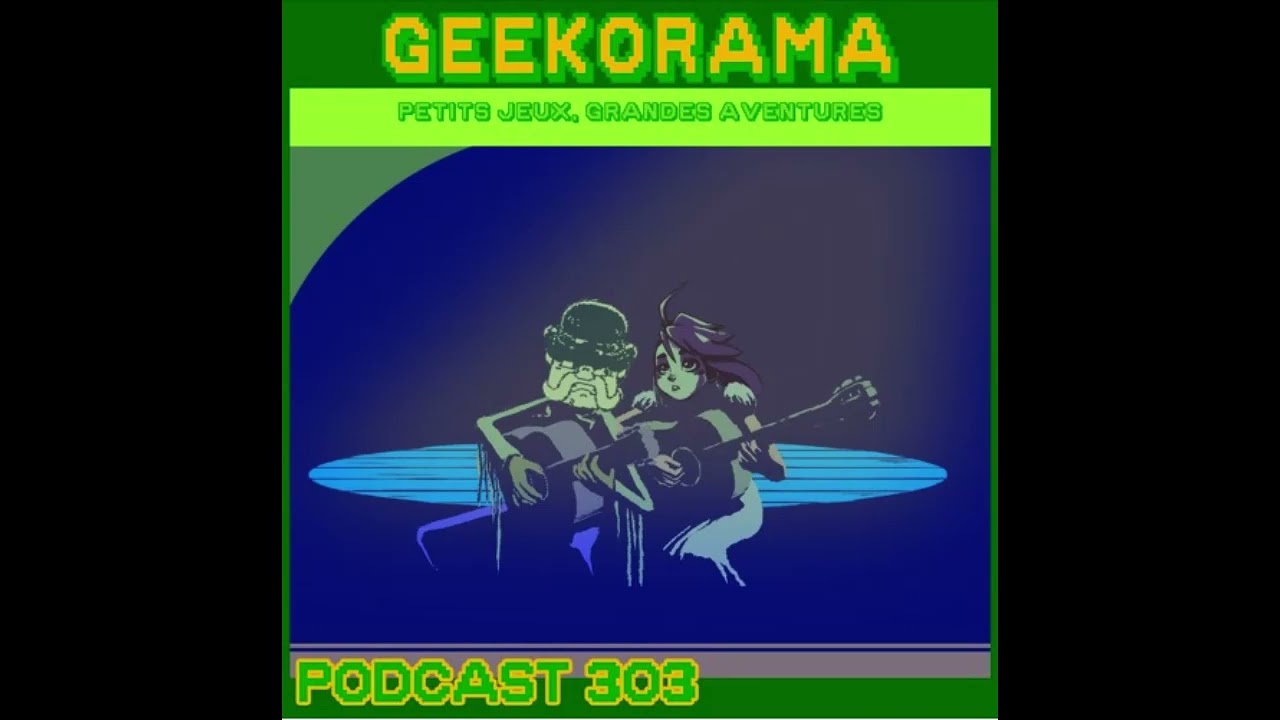 Épisode 303 GeekOrama -A Musical Story & Wild Bullet | IC : Thorson et le Mont Céleste