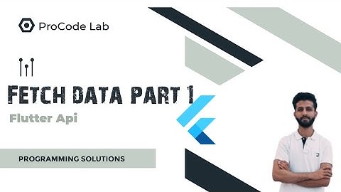 Lecture # 02 : Fetch API Data in Flutter Without Model | Simple & Easy Method for Beginners