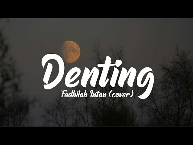 Denting Melly Goeslaw ~ fadhilah intan (cover & lirik) class=