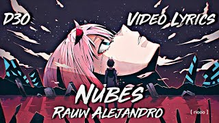 Nubes- Rauw Alejandro- (VIDEOLYRICS)- D3O