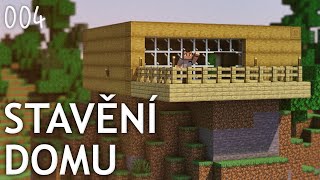 Stavíme pořádnou vilu! | Minecraft Let's Play #4