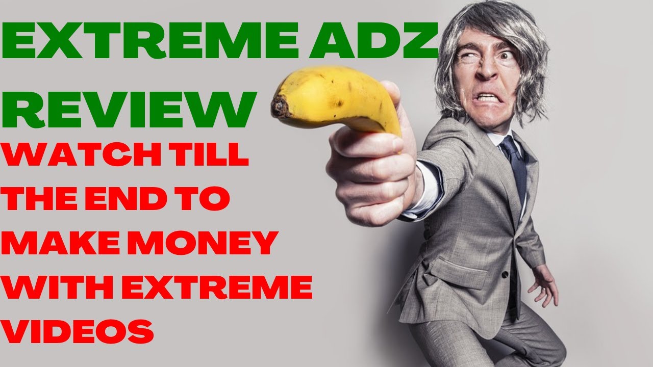 EXTREME ADZ REVIEW| Extreme Adz Reviews| Watch Till The End To Make Money With Extreme Videos.