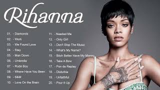 Rihanna Best Songs 2022 - Rihanna Greatest Hits Playlist 2022
