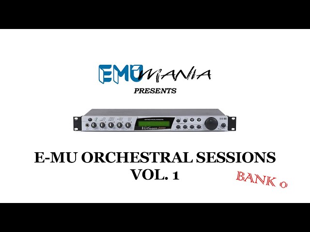 E-MU ORCHESTRAL SESSIONS VOL. 1 ROM / VIRTUOSO 2000 - BANK 0