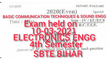BASIC COMMUNICATION TECHNIQUE & SOUND ENGINEERING|QUESTION PAPER(10-3-2021)|ELECTRONICS ENGG|4th Sem