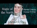 Olena UUTAi. Magic of the North ❄️ МАГИЯ СЕВЕРА