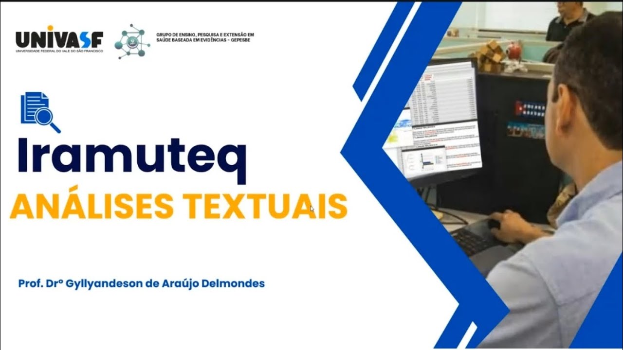 Análises textuais no Iramuteq: Teoria e prática