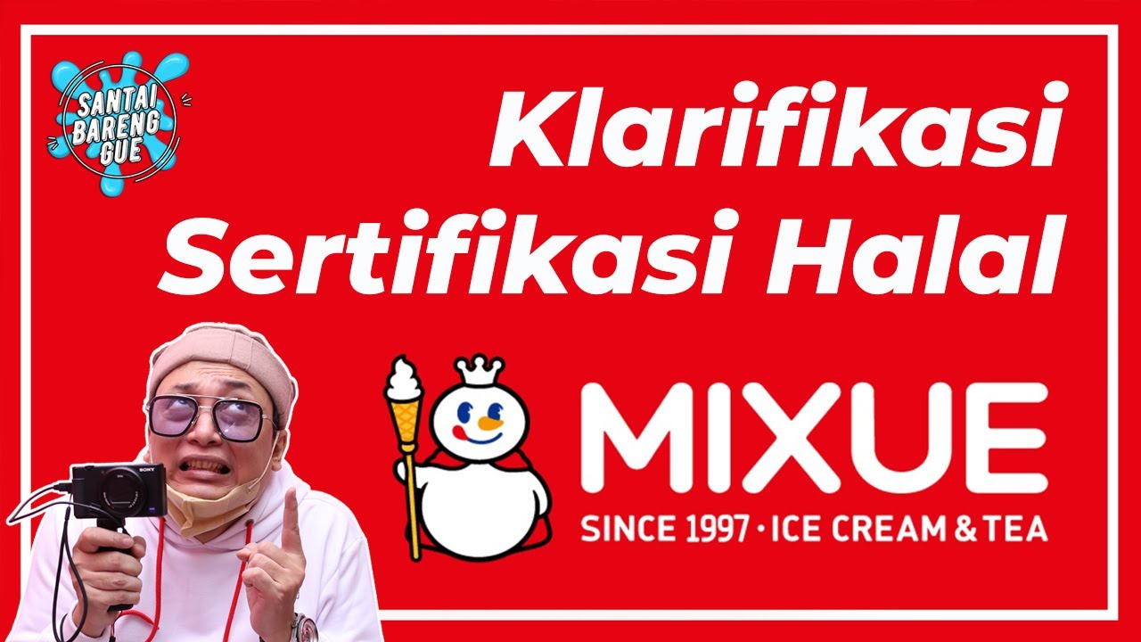 FAKTA Mixue Ice Cream And Tea Halal Atau Haram ADALAH??? YouTube