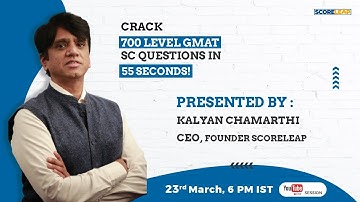 Crack 700 Level Sentence Correction Questions on GMAT in 55 Seconds | GMAT Verbal| Best strategies