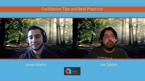 Facilitation Tips and Best Practices (feat. Joe Ziadeh)