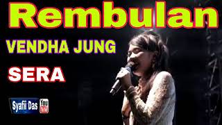 Rembulan COVER VENDHA JUNG ft SERA live in Demak