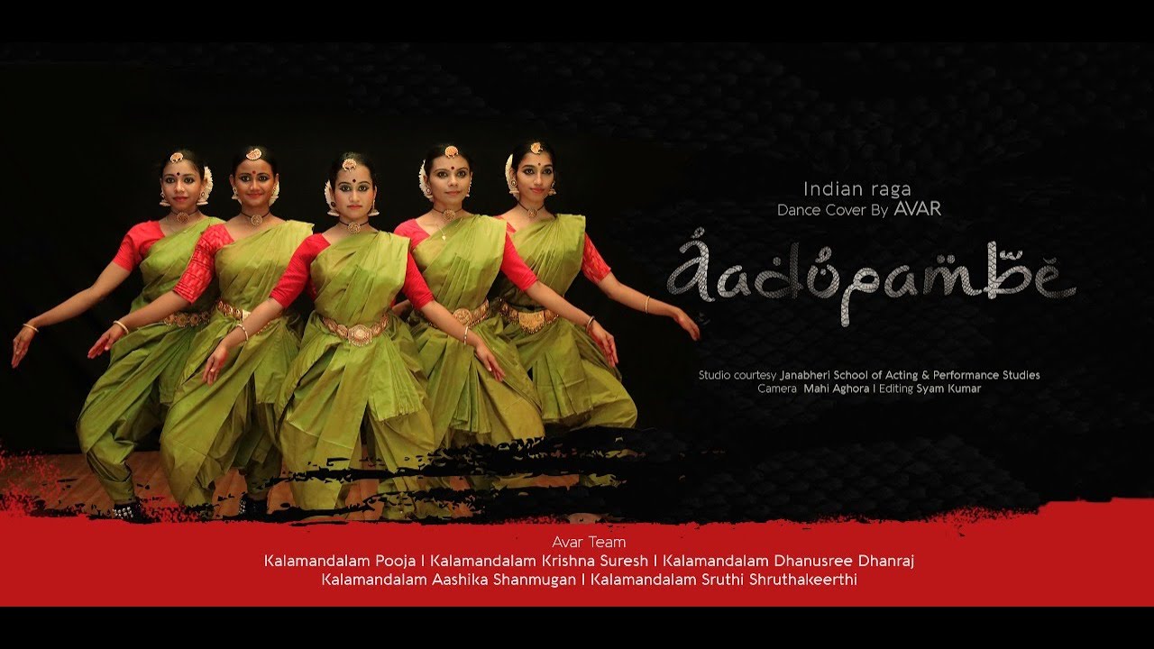 AVAR  Aadupambe  Indian Raga  Classical Dance Cover