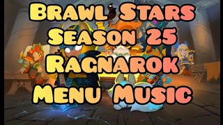 Brawl Stars Season 25 Ragnarok Menu Music