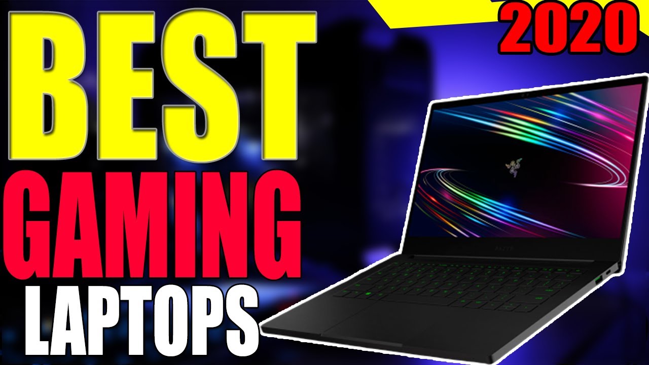 5 Best Gaming Laptops 2020Top Budget Laptops YouTube